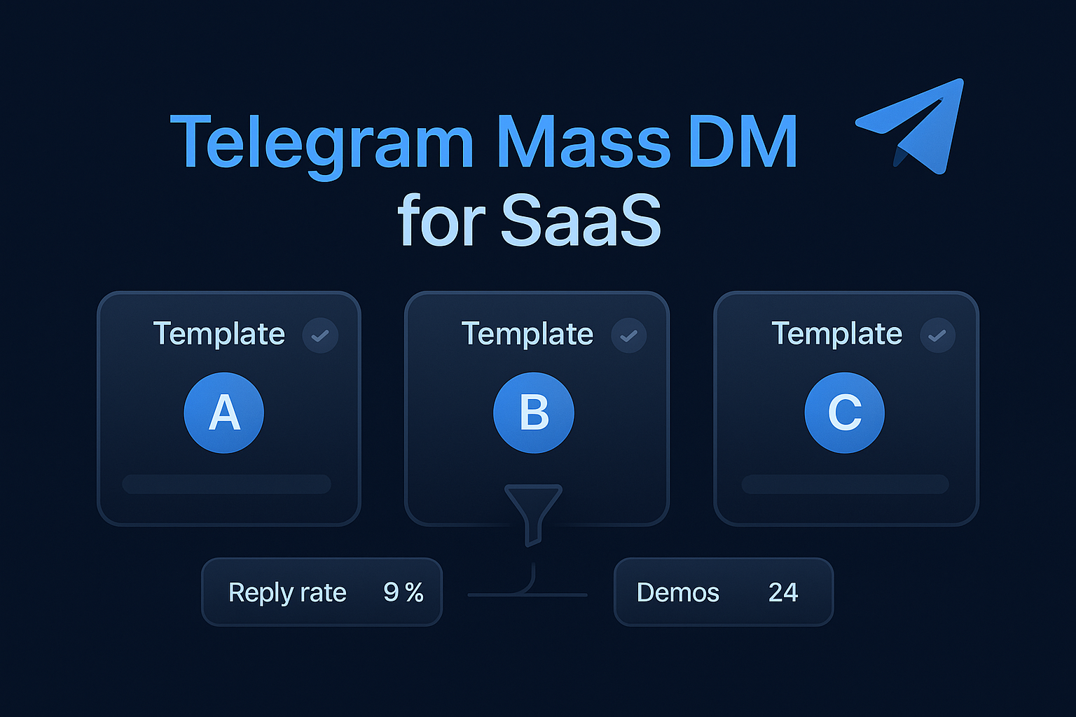 Telegram Mass DM for SaaS templates overview
